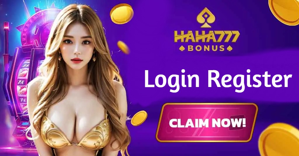 Haha777 Casino Login Register